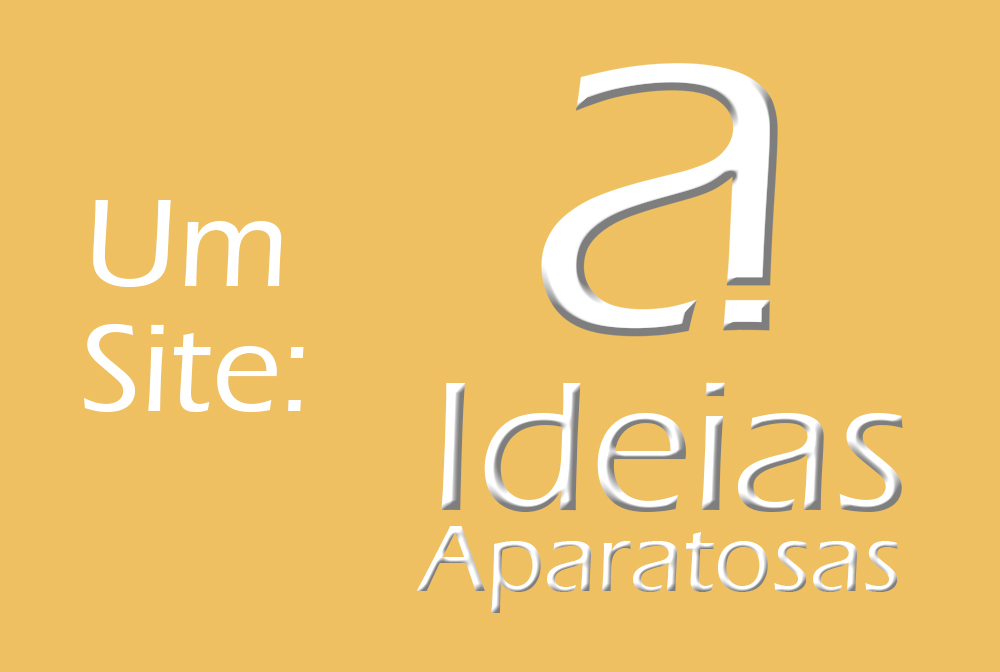 Ideias Aparatosas