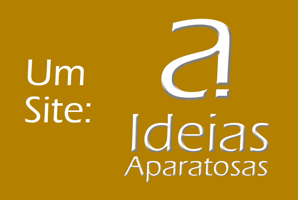 Ideias Aparatosas